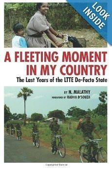 A Fleeting Moment in My Country: The Last Years of the LTTE de-Facto State [A] [[ISBN:935002229X]] [[Format:Hardcover]] [[Condition:Brand New]] [[Author:N. Malathy]] [[ISBN-10:935002229X]] [[binding:Hardcover]] [[manufacturer:Aakar Books]] [[number_of_pages:188]] [[publication_date:2013-09-10]] [[brand:Aakar Books]] [[ean:9789350022290]] for USD 19.74