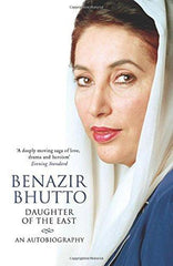 Daughter of the East: An Autobiography [Paperback] [Jan 01, 2008] Bhutto, Ben]