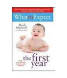 What to Expect the 1st Year [May 30, 2010] Murkoff, Heidi E. and Mazel, Sharon]
