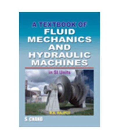 Fluid Mechanics and Hydraulic Machines [Paperback] [Oct 30, 1998] Rajput, R. K.]