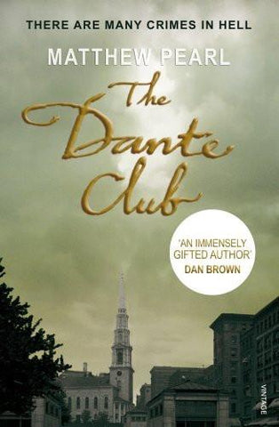 The Dante Club [Paperback] [Jun 05, 2014] Matthew Pearl]