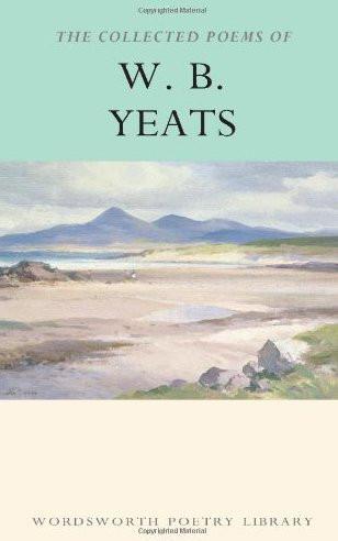 The Collected Poems of W.B.Yeats (Wordsworth Poetry) (Wordsworth Poetry Libra