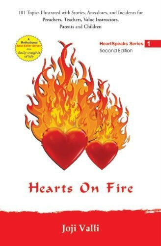Buy Hearts on Fire: 101 Topics Illustrated with Stories, Anecdotes, Incidents for online for USD 14.04 at alldesineeds