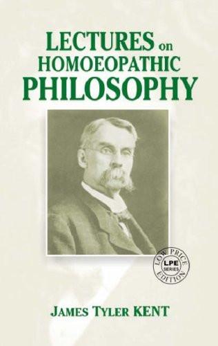 Lectures on Homeopathic Philosophy [Jun 30, 2008] Kent, J. T.] [[ISBN:8131901459]] [[Format:Paperback]] [[Condition:Brand New]] [[Author:J. T. Kent]] [[ISBN-10:8131901459]] [[binding:Paperback]] [[manufacturer:B Jain Publishers Pvt Ltd]] [[number_of_pages:300]] [[publication_date:2008-06-29]] [[brand:B Jain Publishers Pvt Ltd]] [[ean:9788131901458]] for USD 12.97
