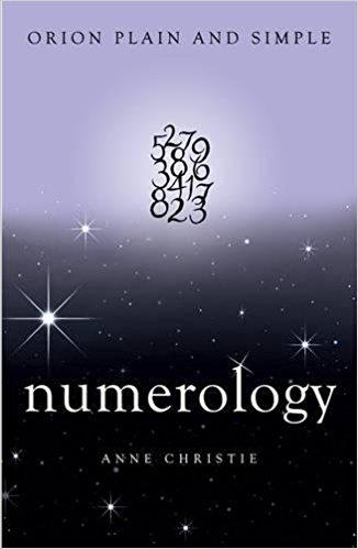 Numerology Plain & Simple (Plain and Simple) Paperback – 22 Feb 2017
by Anne Christie  (Author)