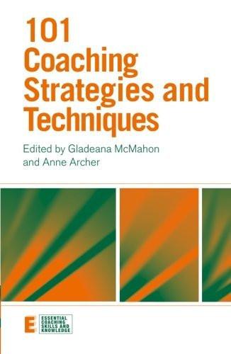 101 Coaching Strategies and Techniques [Paperback] [Apr 02, 2010] McMahon, Gl]