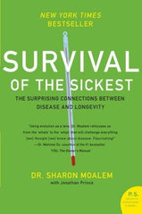 Buy Survival of the Sickest: The Surprising Connections Between Disease and Longevity online for USD 31.26 at alldesineeds