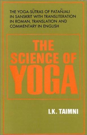 The Science of Yoga: The Yoga-Sutras of Patanjali in Sanskrit [Feb 25, 1999]