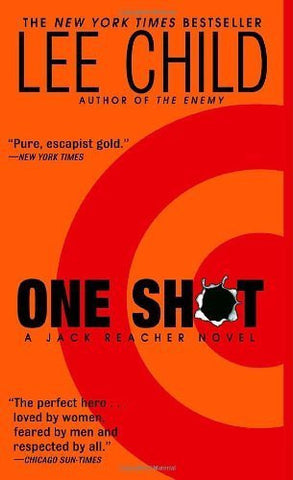 Buy One Shot: A Reacher Novel [Mass Market Paperback] [Mar 28, 2006] Child, Lee online for USD 18.77 at alldesineeds