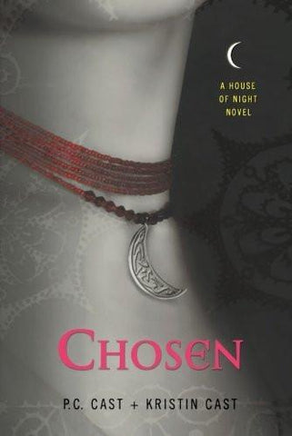 Chosen: A House of Night Novel [Paperback] [Mar 04, 2008] Cast, P. C. and Cas]