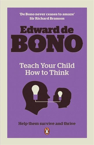 Buy Teach Your Child How To Think [Paperback] [Mar 02, 2010] De, Bono Edward online for USD 18.63 at alldesineeds