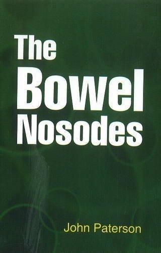 Bowel Nosodes [Jan 01, 1998] Paterson, John]