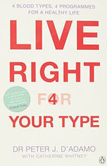 Buy Live Right for Your Type [Paperback] [Jul 03, 2002] Peter D'Adamo online for USD 29.87 at alldesineeds