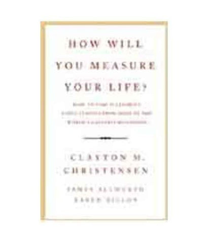 Buy How Will You Measure Your Life? [Paperback] Clayton Christensen online for USD 16.9 at alldesineeds