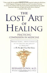Buy The Lost Art of Healing: Practicing Compassion in Medicine [Paperback] [Feb online for USD 29.45 at alldesineeds