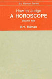 How to Judge a Horoscope II [Jun 01, 1991] Raman, B. V.]