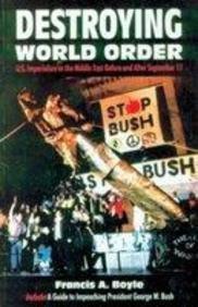 Destroying World Order [Paperback] [Jan 01, 2007] Francis A. Boyle] Additional Details<br>
------------------------------



Package quantity: 1

 [[Condition:New]] [[ISBN:9830618102]] [[author:Francis A. Boyle]] [[binding:Paperback]] [[format:Paperback]] [[manufacturer:Pentagon Press]] [[publication_date:2015-01-01]] [[brand:Pentagon Press]] [[ean:9789830618104]] [[ISBN-10:9830618102]] for USD 24.03