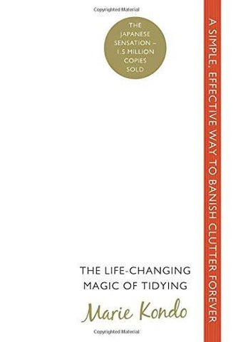 The Life-changing Magic of Tidying [Paperback] [Apr 03, 2014] Kondo, Marie]
