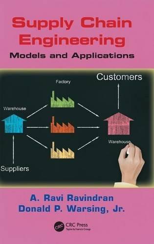 Supply Chain Engineering: Models and Applications [Hardcover] [Sep 27, 2012]