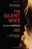 The Silent Wife [Paperback] [Nov 21, 2013] S. A. Harrison, A]