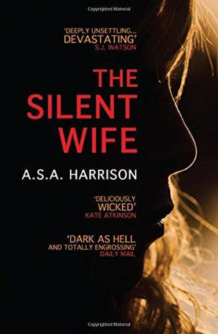 The Silent Wife [Paperback] [Nov 21, 2013] S. A. Harrison, A]