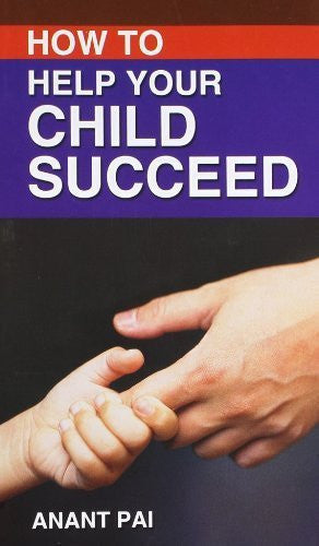 Buy How to Help Your Child Succeed [Dec 31, 1996] Pai, Anant online for USD 14.65 at alldesineeds
