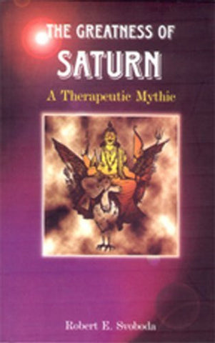 Buy The Greatness of Saturn: A Therapeutic Myth [Paperback] [Apr 01, 1997] Svoboda online for USD 18.88 at alldesineeds