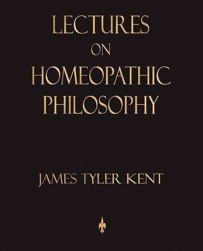 Buy Lectures on Homeopathic Philosophy [Paperback] [Oct 12, 2009] Kent, James online for USD 27.2 at alldesineeds