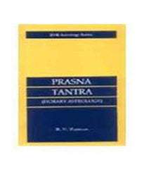 Prasna Tantra (Horary Astrology) [Feb 01, 1996] Raman, B.V. - alldesineeds
