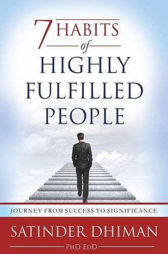 Buy 7 Habits of Highly Fulfilled People [Feb 01, 2014] Dhiman, Satinder online for USD 19.33 at alldesineeds