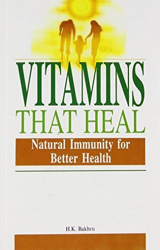 Buy Vitamins That Heal [Paperback] [Mar 30, 2005] Bakhru, Dr. H.K. online for USD 16.08 at alldesineeds