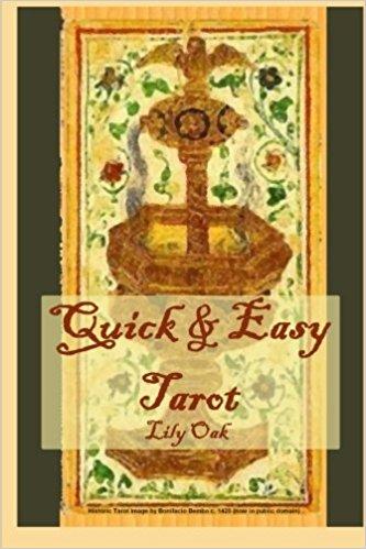 Quick & Easy Tarot Paperback – Import, 2 Oct 2013
by Lily Oak  (Author)