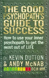 Buy The Good Psychopath's Guide to Success: How to Use Your Inner Psychopath to online for USD 18.52 at alldesineeds
