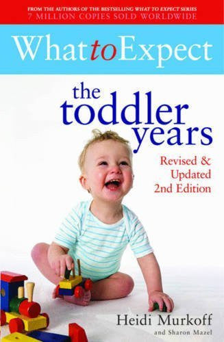Buy What to Expect: the Toddler Years 2nd Edition [Jun 30, 2009] Murkoff, Heidi online for USD 27.84 at alldesineeds