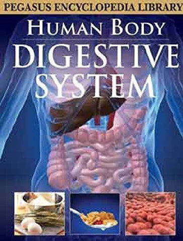 Buy Digestive Systemhuman Body [Mar 01, 2011] Pegasus online for USD 15.32 at alldesineeds