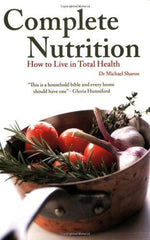 Buy Complete Nutrition: How to Live in Total Health [Paperback] [Mar 01, 2009] online for USD 20.57 at alldesineeds