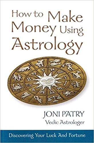 How to Make Money Using Astrology Paperback  2014by Joni Patry (Author) ISBN13: 9788192967912 ISBN10: 8192967913 for USD 18.45