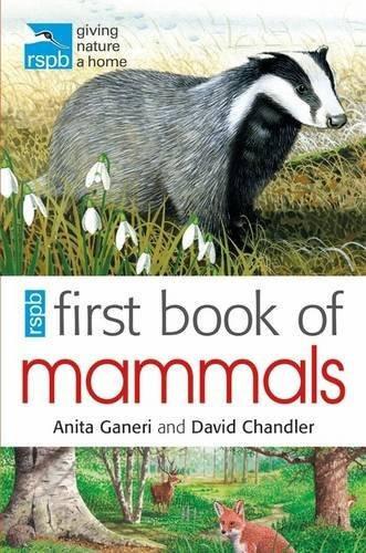 Rspb First Book of Mammals [Apr 26, 2011] Ganeri, Anita]