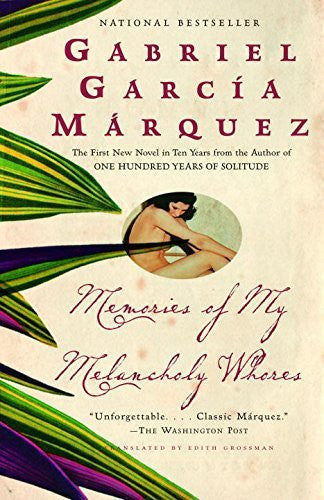 Buy Memories of My Melancholy Whores [Paperback] [Nov 14, 2006] Garcia Marquez, online for USD 21.75 at alldesineeds