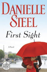 Buy First Sight: A Novel [Paperback] [Jul 16, 2013] Steel, Danielle online for USD 24.53 at alldesineeds