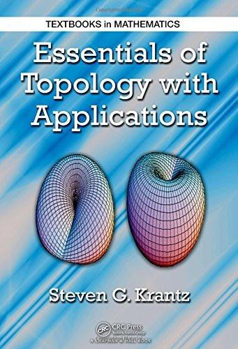 Essentials of Topology with Applications [Hardcover] [Jul 28, 2009] Krantz, S]