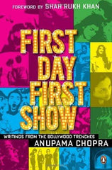 First Day First Show: Writings from the Bollywood Trenches [Apr 15, 2011] Cho] [[ISBN:0143065947]] [[Format:Paperback]] [[Condition:Brand New]] [[Author:Anupama Chopra &amp; Shahrukh Khan]] [[Edition:2011]] [[ISBN-10:0143065947]] [[binding:Paperback]] [[manufacturer:Penguin Books]] [[number_of_pages:400]] [[publication_date:2011-03-29]] [[brand:Penguin Books]] [[ean:9780143065944]] for USD 20.18