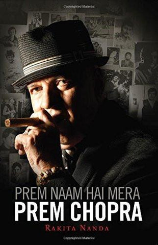 Prem Naam Hai Mera, Prem Chopra [Mar 01, 2014] Nanda, Rakita]