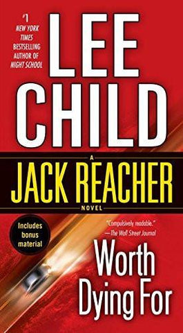 Worth Dying For: A Jack Reacher Novel [Mass Market Paperback] [Apr 26, 2011]