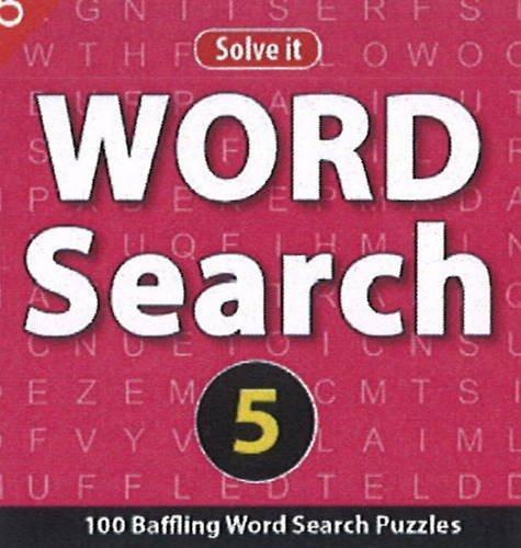 Word Search 5: 100 Baffling Word Search Puzzles [Jul 23, 2013] Leads Press] [[Condition:New]] [[ISBN:8131918955]] [[author:Leads Press]] [[binding:Paperback]] [[format:Paperback]] [[manufacturer:B Jain Publishers Pvt Ltd]] [[number_of_pages:128]] [[publication_date:2013-07-23]] [[brand:B Jain Publishers Pvt Ltd]] [[ean:9788131918951]] [[ISBN-10:8131918955]] for USD 11.26