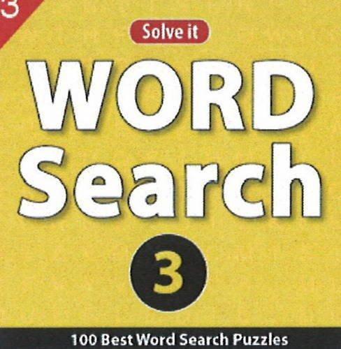 Word Search 3: 100 Best Word Search Puzzles [Jul 23, 2013] Leads Press] [[Condition:New]] [[ISBN:8131918939]] [[author:Leads Press]] [[binding:Paperback]] [[format:Paperback]] [[manufacturer:B Jain Publishers Pvt Ltd]] [[number_of_pages:128]] [[publication_date:2013-07-23]] [[brand:B Jain Publishers Pvt Ltd]] [[ean:9788131918937]] [[ISBN-10:8131918939]] for USD 11.26