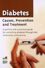 Buy Diabetes: Causes, Prevention and Treatment [Paperback] [Mar 30, 2005] Kahn, online for USD 14.82 at alldesineeds