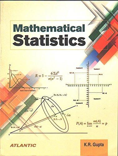 Mathematical Statistics [Paperback] [Jan 01, 2015] K.R. Gupta] [[Condition:New]] [[ISBN:8126919736]] [[author:K.R. Gupta]] [[binding:Paperback]] [[format:Paperback]] [[package_quantity:5]] [[publication_date:2015-01-01]] [[ean:9788126919734]] [[ISBN-10:8126919736]] for USD 41.98