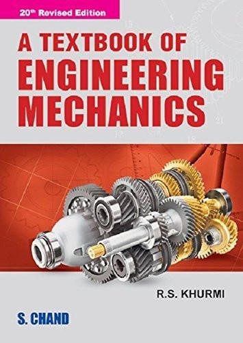 A Textbook of Engineering Mechanisms [Paperback] [Dec 01, 2007] Khurmi, R. S.]