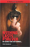 Nothing Lasts Forever Paperback ISBN 10:9380349246 ISBN13:978-9380349244.Article condition is new. Ships from india please allow upto 30 days for US and a max of 2-5 weeks worldwide. we are a small shop based in india. we request you to please be sure of the buy/product to avoid returns/undue hassles. Please contact us before leaving any negative feedback. for USD 8.8